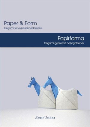 Zsebe József: Paper & Form (cover)